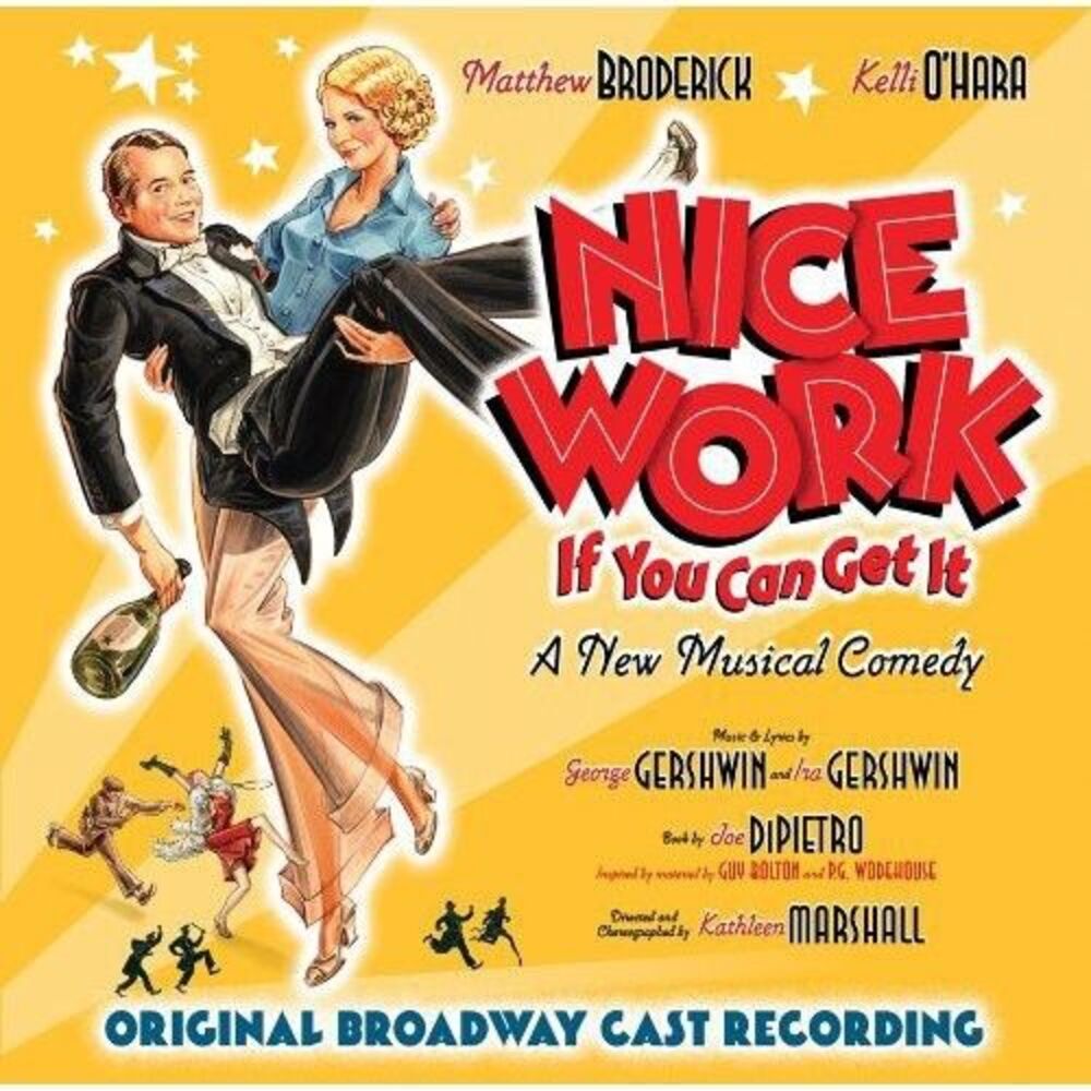Original Cast - Nice Work If You Can Get It  CD
